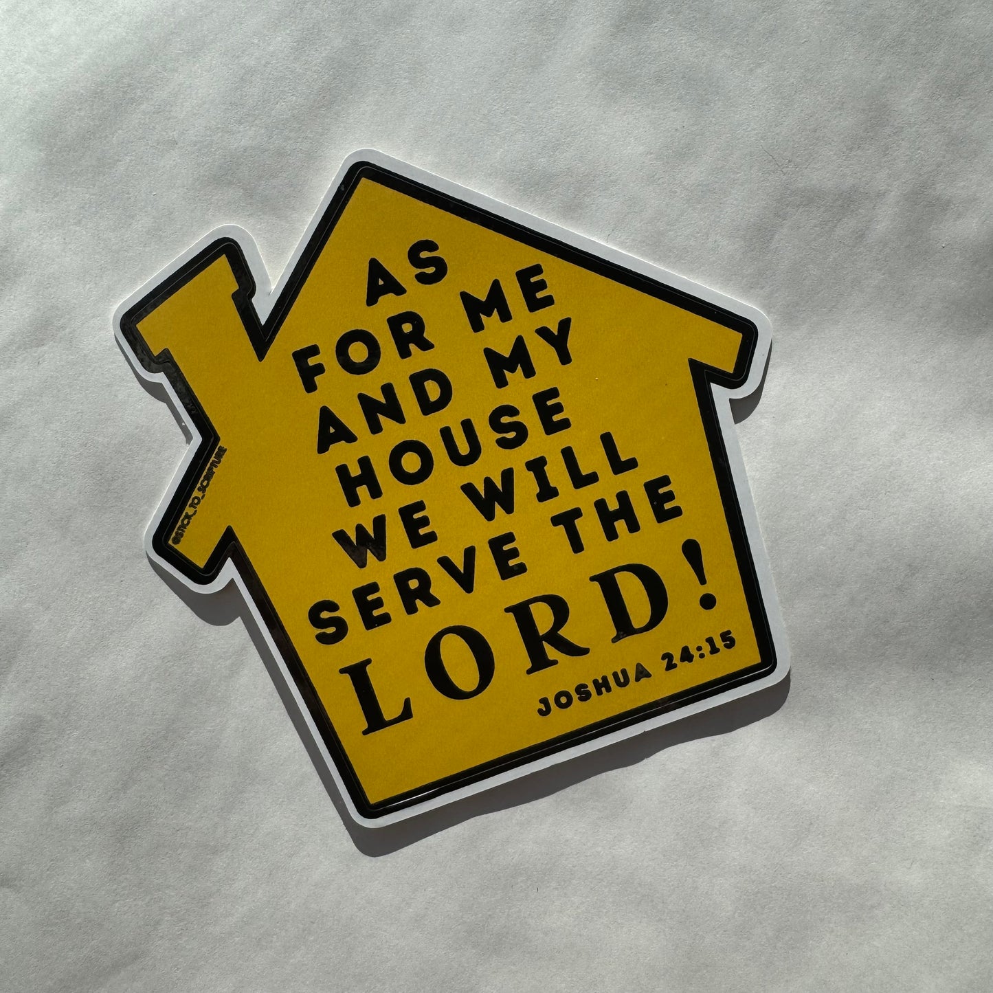 As For Me and My House - Joshua 24:15