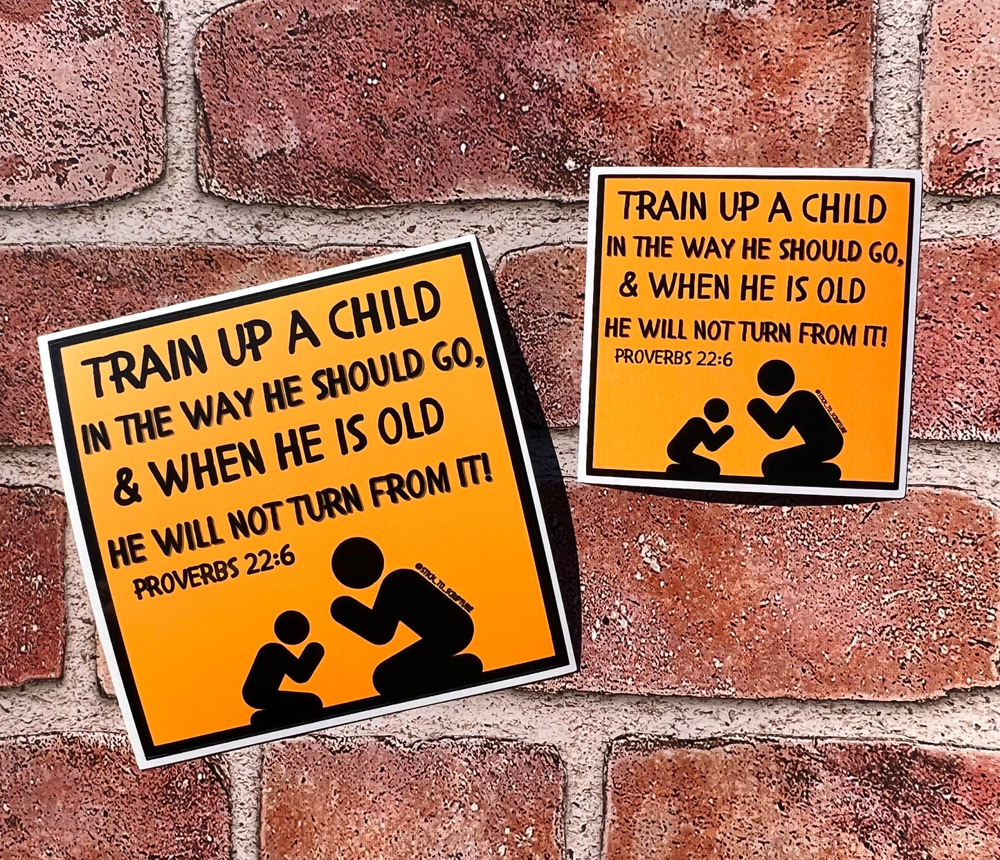 Train up a Child - Proverbs 22:6