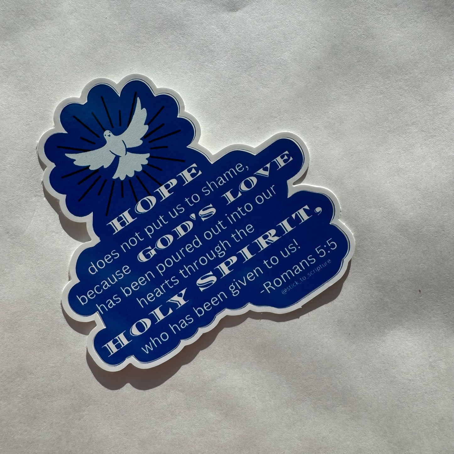 Hope Does Not Put to Shame - Romans 5:5 - Sticker