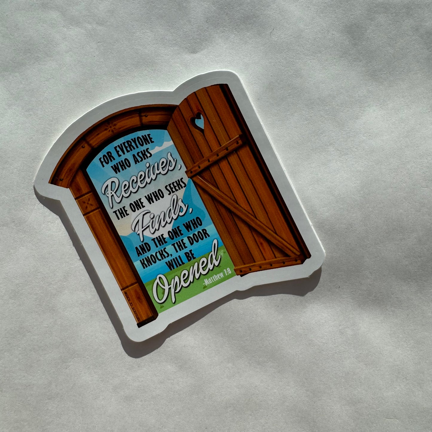 The Open Door - Matthew 7:8 - Sticker